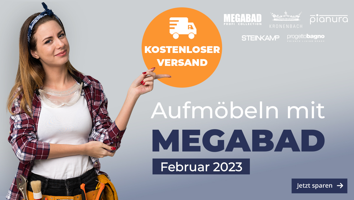 Aufmöbeln mit MEGABAD! Jetzt ohne Versandkosten!