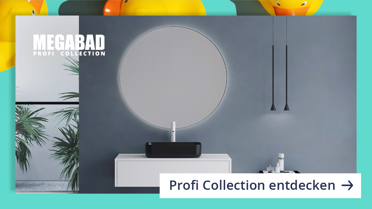 MEGABAD Profi Collection entdecken