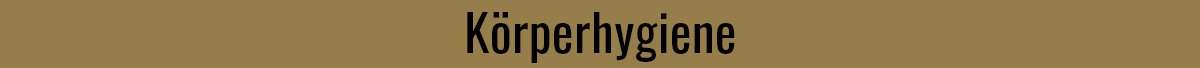 Körperhygiene