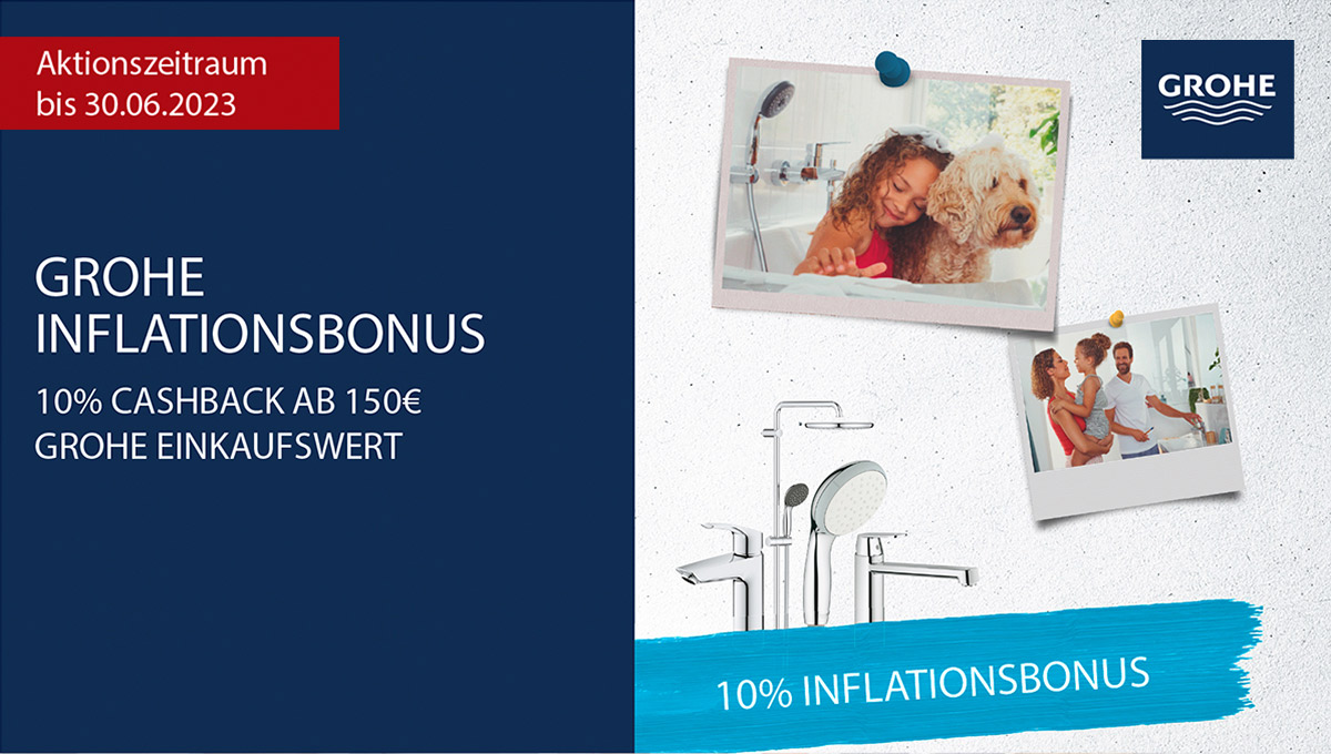 GROHE Inflationsbonus - 10% Cashback ab 150 € GROHE Einkaufswert