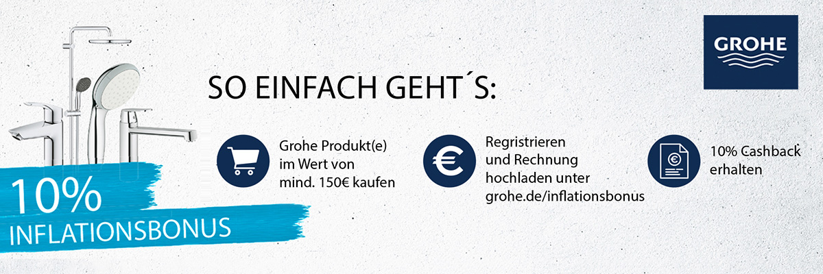 GROHE Inflationsbonus - 10% Cashback ab 150 € GROHE Einkaufswert