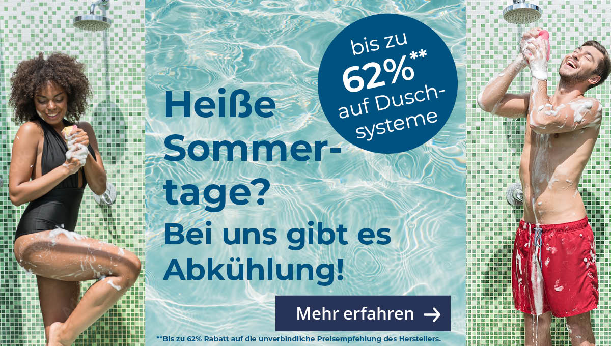 Bis zu 62% Rabatt auf Duschsysteme! Erfrischen Sie sich!
