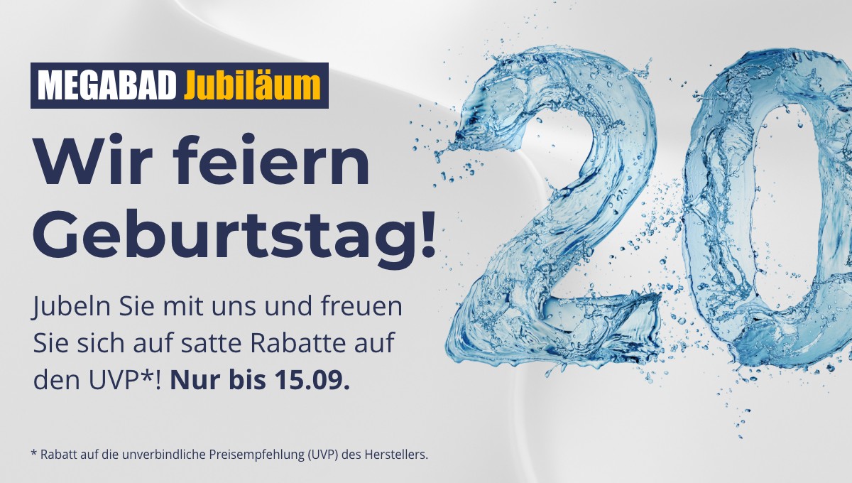 Feiern Sie mit uns 20 Jahre MEGABAD! 